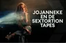 Extra's, hulplijnen en tips. Dit kun jij doen na Jojanneke en de sextortiontapes